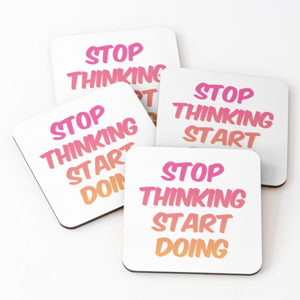 Item preview, Stop Thinking Start Doing designed and sold by prandre.