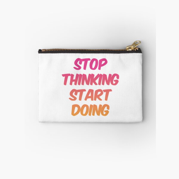 Item preview, Stop Thinking Start Doing designed and sold by prandre.