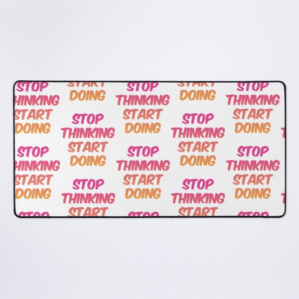 Item preview, Stop Thinking Start Doing designed and sold by prandre.