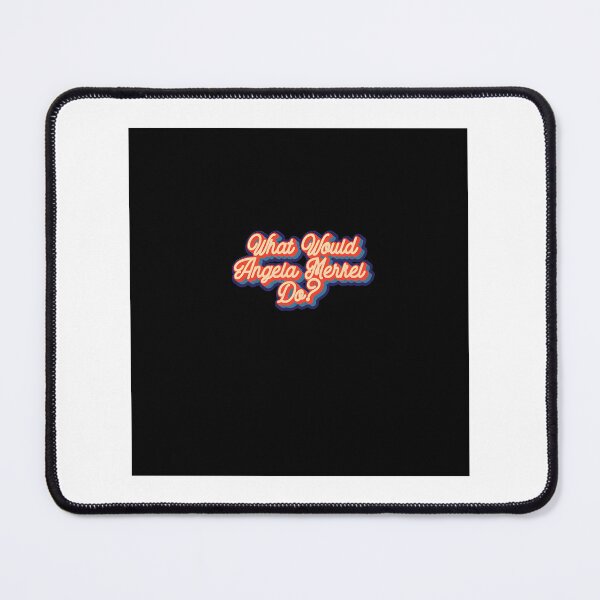 Item preview, Inspirational What Would Angela Merkel Do Motivational Quote Design designed and sold by Medjz.