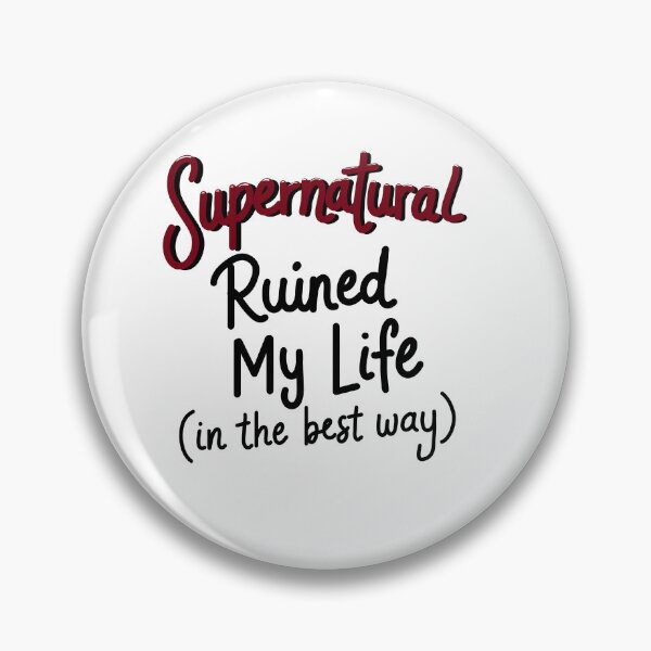 Artikelvorschau, Supernatural ruined my life entworfen und verkauft von TineHunterArt.