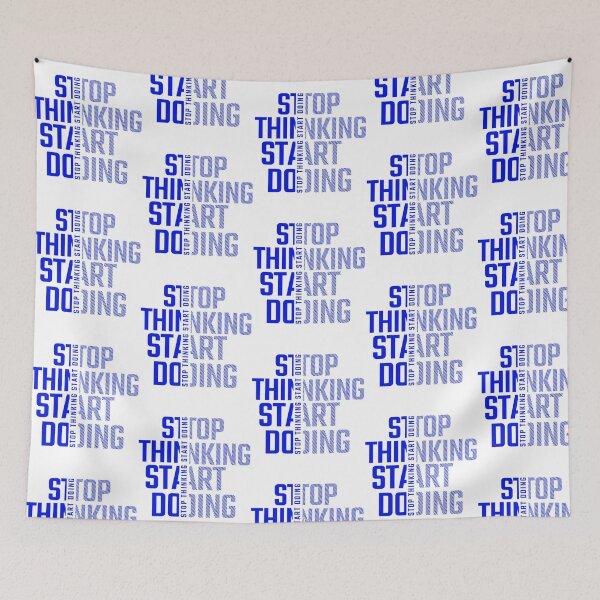 Item preview, Stop Thinking Start Doing  designed and sold by prandre.