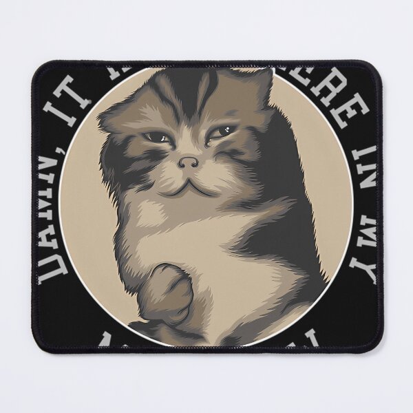 Item preview, It Hurts Here In My Meow Meow Cat Meme designed and sold by BellaGraphicCo.