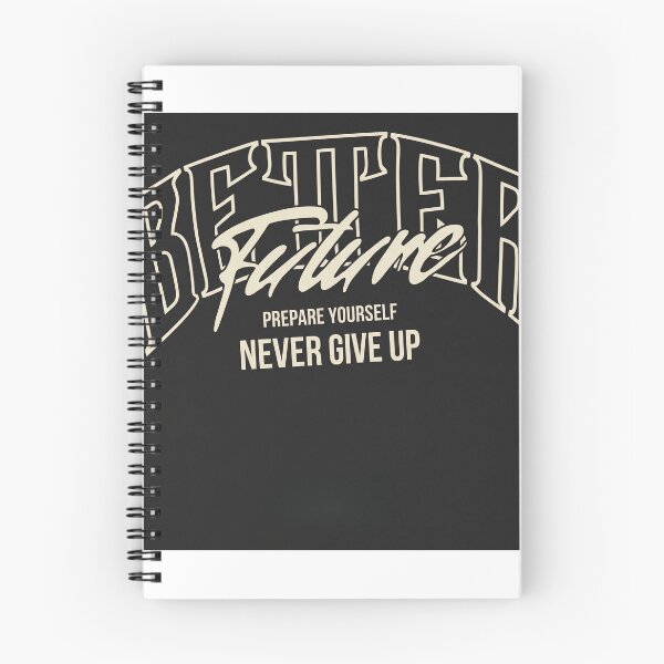 Item preview, Better Future Never Give Up Motivational designed and sold by Freedom Line Studio.