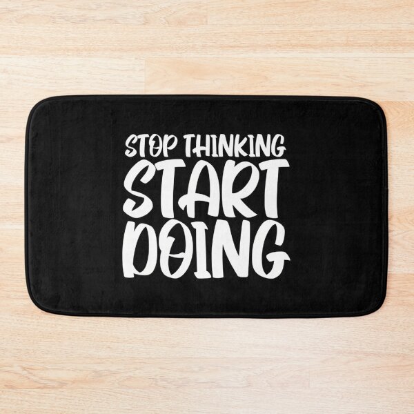Item preview, Stop Thinking Start Doing designed and sold by prandre.