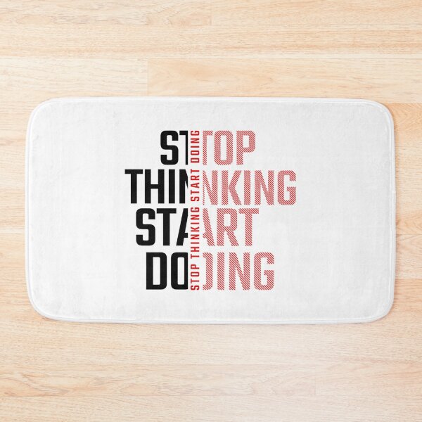 Item preview, Stop Thinking Start Doing  designed and sold by prandre.