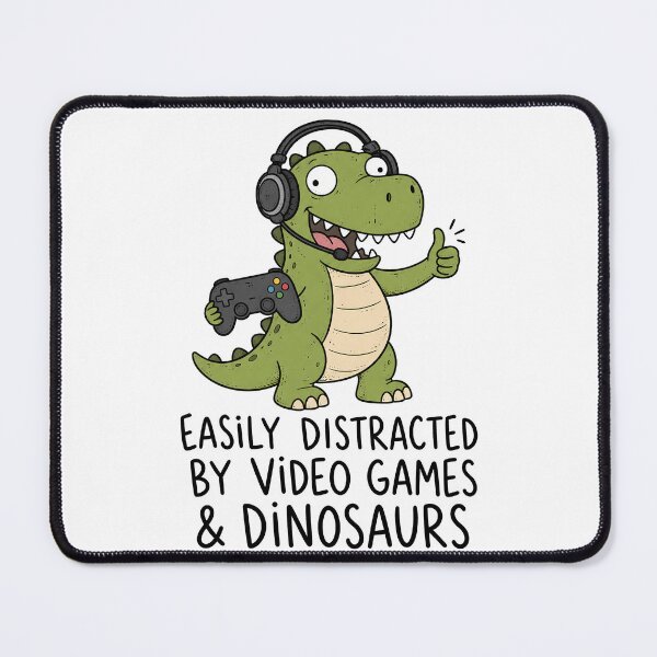 Item preview, Easily Distracted by Dinosaurs and Video Games designed and sold by ShirtWreck.
