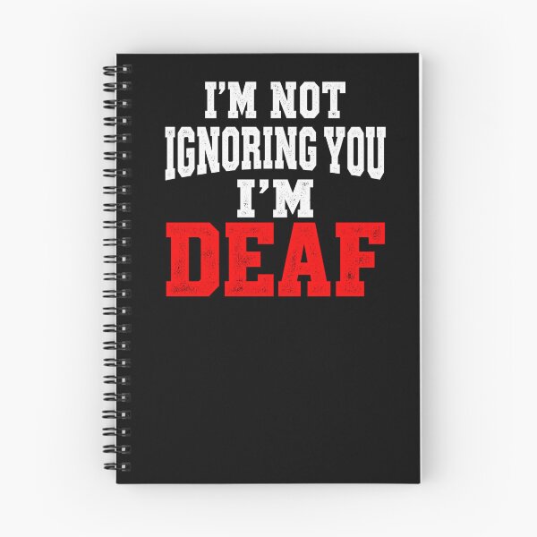 Item preview, I'm Not Ignoring You, I'm Deaf designed and sold by TY-Cat-Tees.