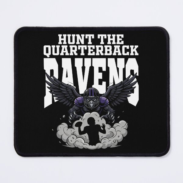 Item preview, RAVENS HUNT THE QUARTERBACK - BAL RAVENS designed and sold by KEF Custom.