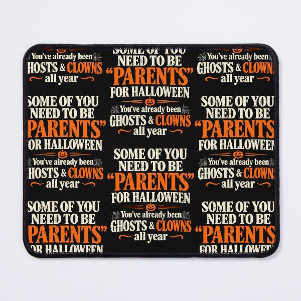 Item preview, Some Of You Need To Be Parents For Halloween Funny designed and sold by serialcarachts.