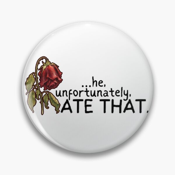 Item preview, He Unfortunately Ate That designed and sold by Context Optional.