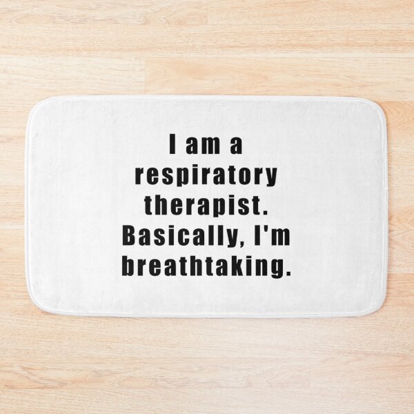 Item preview, I Am A Respiratory Therapist. Basically I'M Breathtaking designed and sold by UKCoinsShopp.