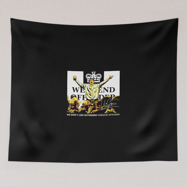Item preview, We Don'T Like Outsiders Weekend designed and sold by ValerieWendy.