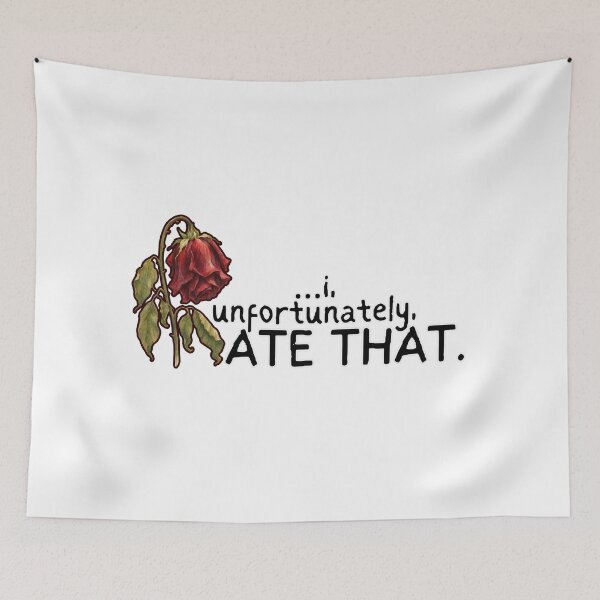 Item preview, I Unfortunately Ate That designed and sold by Context Optional.