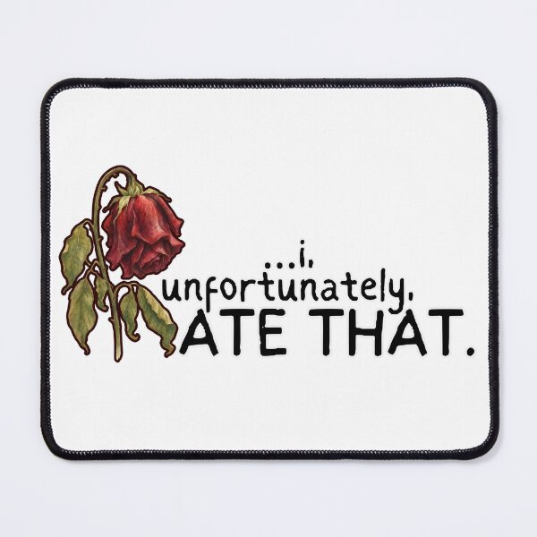 Item preview, I Unfortunately Ate That designed and sold by Context Optional.