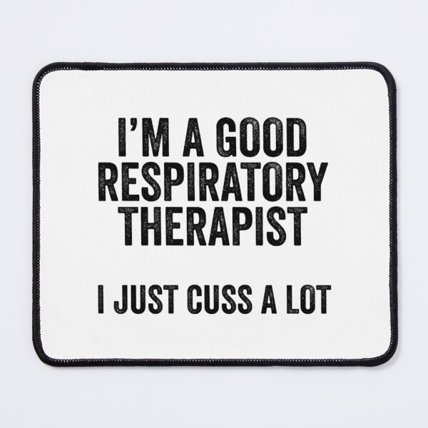 Item preview, I'M A Good Respiratory Therapist I Just Cuss A Lot designed and sold by UKCoinsShopp.