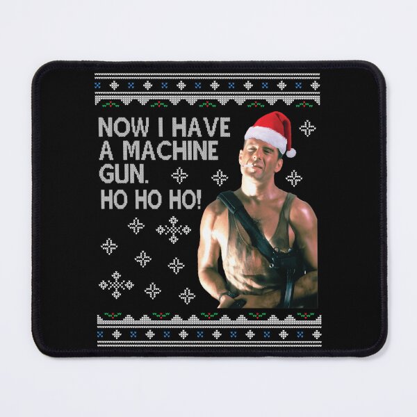 Item preview, Die Hard Ho Ho Ho Machine Gun Christmas Kint designed and sold by Level3Visualsd.