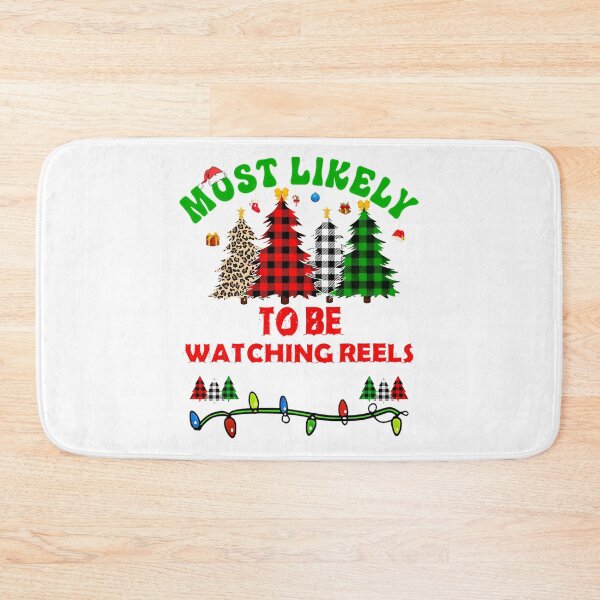 Item preview, Funny Christmas Most Likely To Be Watching Reels designed and sold by Hased-fghrton.
