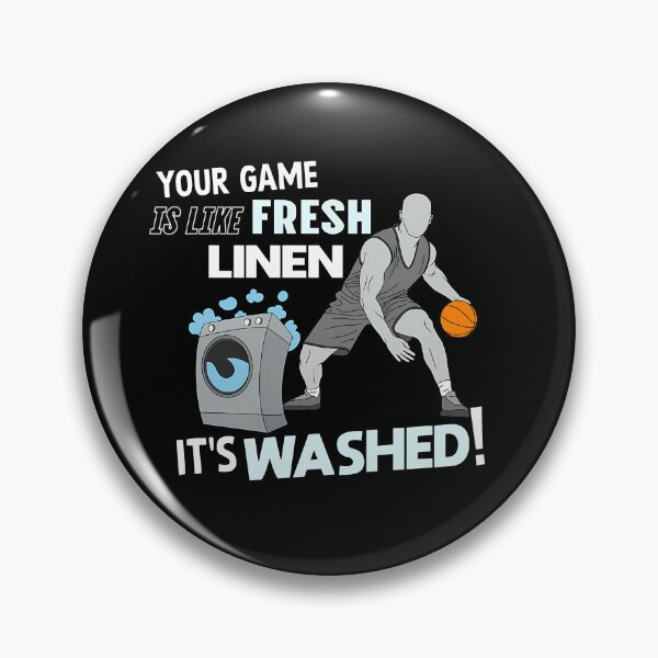Item preview, Your Game Is Washed - And 1 Basketball Joke designed and sold by ValerieWendy.