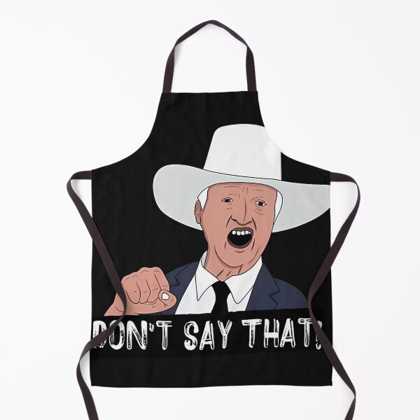 Item preview, Don'T Say That designed and sold by Hopesnoceans.