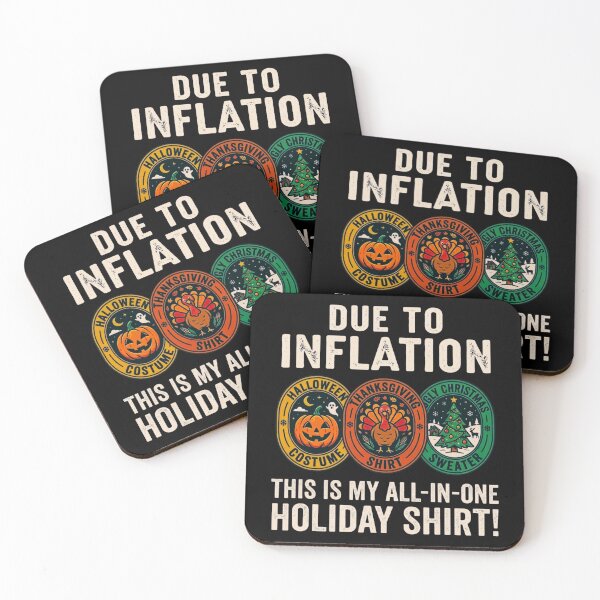 Item preview, Funny Inflation Humor Halloween Thanksgiving Christmas Holiday Season Saying designed and sold by MotivaChic.
