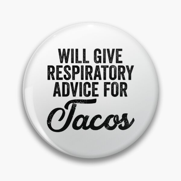 Item preview, Will Give Respiratory Advice For Tacos designed and sold by UKCoinsShopp.