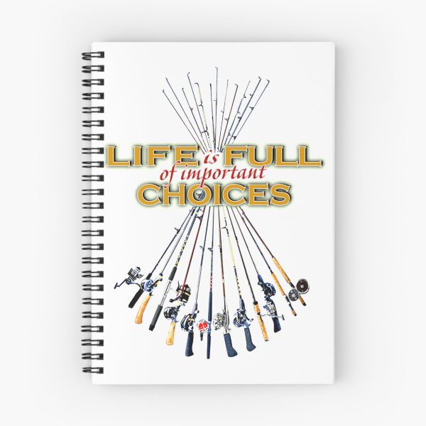 Item preview, Life is Full of Important Choices - Fishing Poles  designed and sold by swinstoj344.