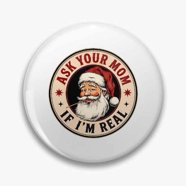 Item preview, Inappropriate Christmas Ask Your Mom If Im Real Funny Christmas designed and sold by Level3Visualsd.