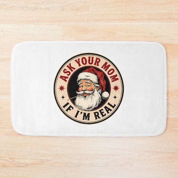Item preview, Inappropriate Christmas Ask Your Mom If Im Real Funny Christmas designed and sold by Level3Visualsd.