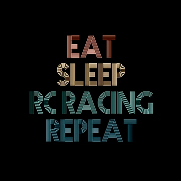 Artwork thumbnail, Eat Sleep Rc Racing Repeat - Gift For Rc Racing Fans by kindxinn