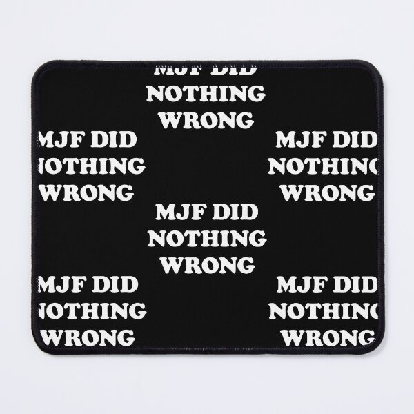 Item preview, Mjf Did Nothing Wrong designed and sold by serialcarachts.