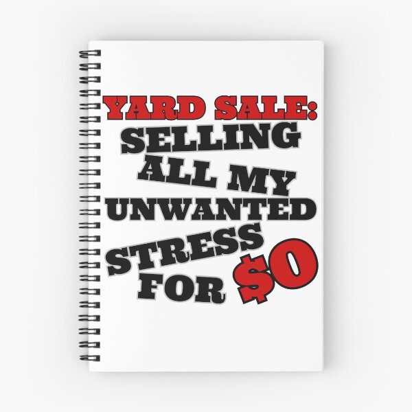 Item preview, Yard sale: selling all my unwanted stress for $0 | Funny Sarcastic Quote designed and sold by 22k Lab Studio.