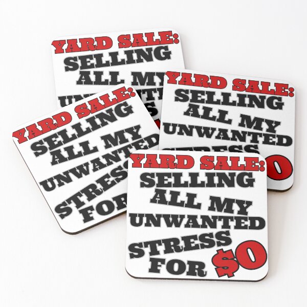 Item preview, Yard sale: selling all my unwanted stress for $0 | Funny Sarcastic Quote designed and sold by 22k Lab Studio.