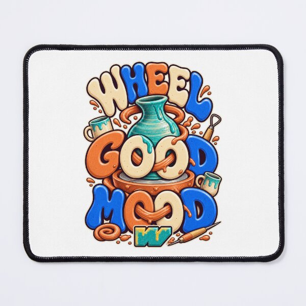 Item preview, Wheel Good Mood Pottery Pun designed and sold by eWproject.