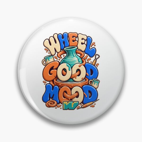 Item preview, Wheel Good Mood Pottery Pun designed and sold by eWproject.