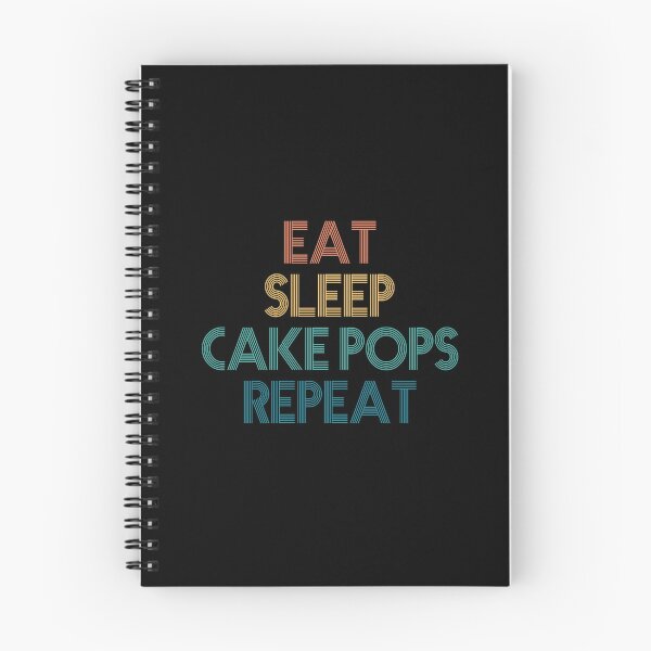 Item preview, Eat Sleep Cake Pops Repeat - Gift For Cake Pops Fans designed and sold by kindxinn.