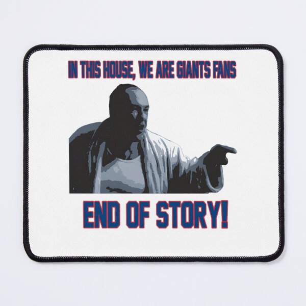 Item preview, In This House, We Are Giants Fans... END OF STORY! The Sopranos Meme designed and sold by ChickCharm.