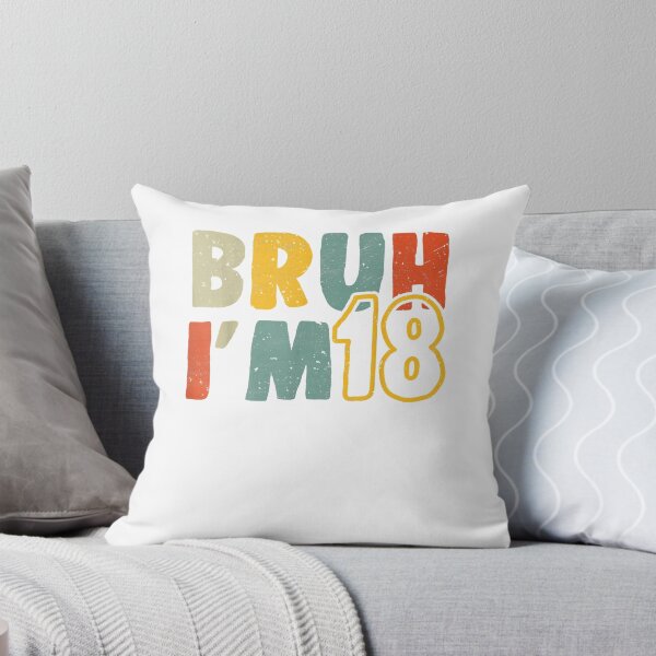 Item preview, Bruh It's My 18th Birthday I'm 18 Years Old Birthday Present designed and sold by KathrinEgger.