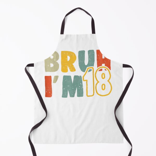 Item preview, Bruh It's My 18th Birthday I'm 18 Years Old Birthday Present designed and sold by KathrinEgger.