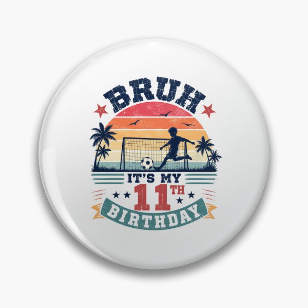Item preview, Bruh It's My 11th Birthday Soccer Eleven Year Old Boy designed and sold by JonesFlora2025.