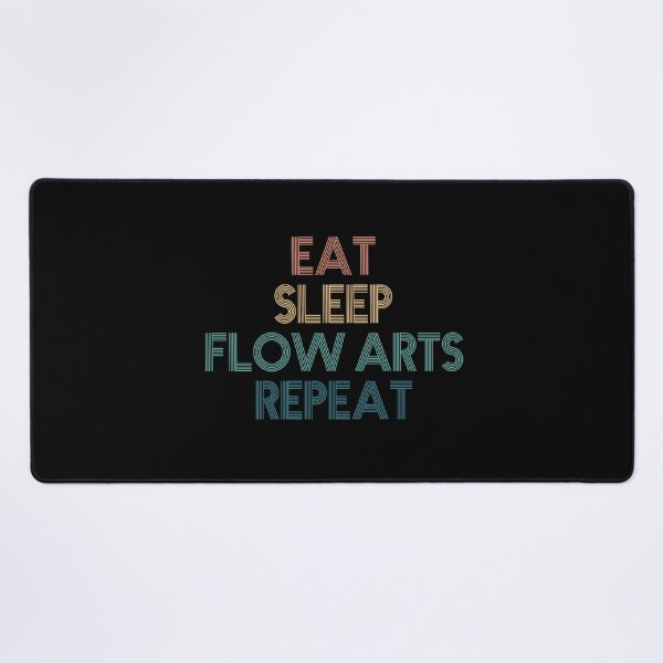 Item preview, Eat Sleep Flow Arts Repeat - Gift For Flow Arts Fans designed and sold by kindxinn.