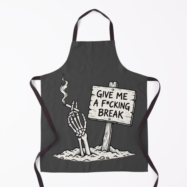 Item preview, Give Me A F*cking Break Skeleton Dark Humor designed and sold by ElizBurkes.
