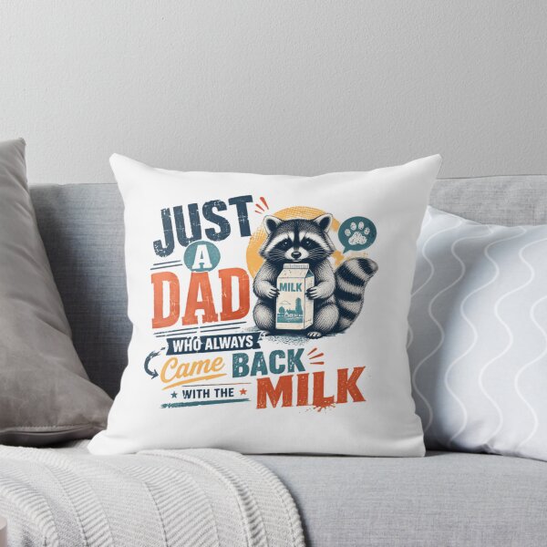 Item preview, Just A Dad Who Always Came Back With The Milk Raccoon Father Humor designed and sold by SkeletonsDanger.