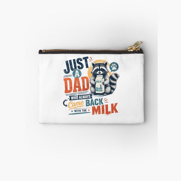 Item preview, Just A Dad Who Always Came Back With The Milk Raccoon Father Humor designed and sold by SkeletonsDanger.