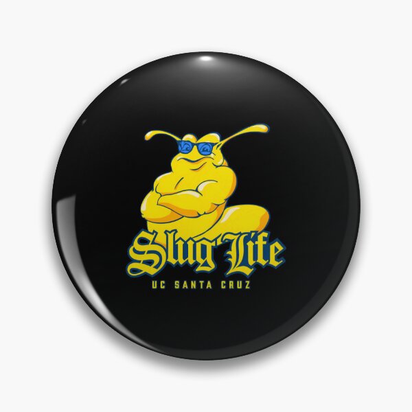 Item preview, Slug Life Uc Santa Cruz designed and sold by JoyArmstro.