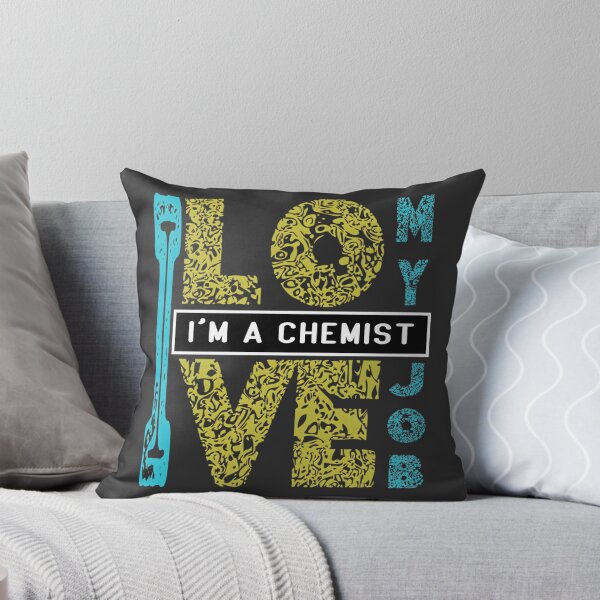 Item preview, I Am a Chemist I Love My Job - Chemistry Enthusiast Design designed and sold by RYUDOKA.