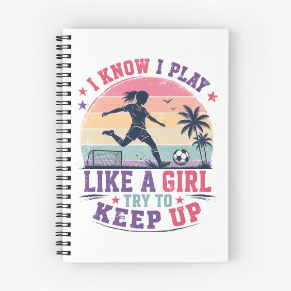 Item preview, I Know I Play Like A Girl Try To Keep Up Female Soccer Player Sport designed and sold by JonesFlora2025.