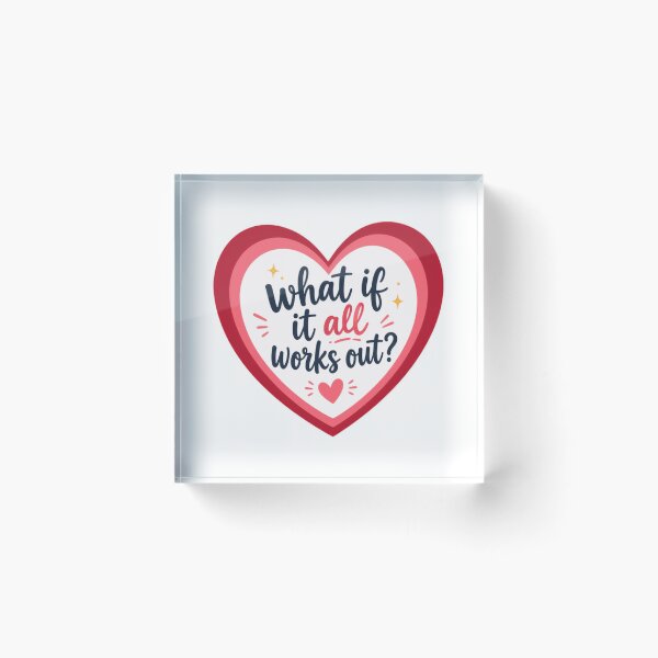 Item preview, What If It All Works Out? Positive Mindset Inspirational Motivation designed and sold by HumansStuck12.