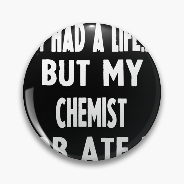 Item preview, Funny Chemistry Gifts for Scientists and Chemists – Humorous Science Design designed and sold by RYUDOKA.