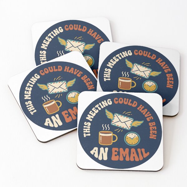 Item preview, This Meeting Could Have Been an Email Funny Office Humor designed and sold by ahmadhamdi.